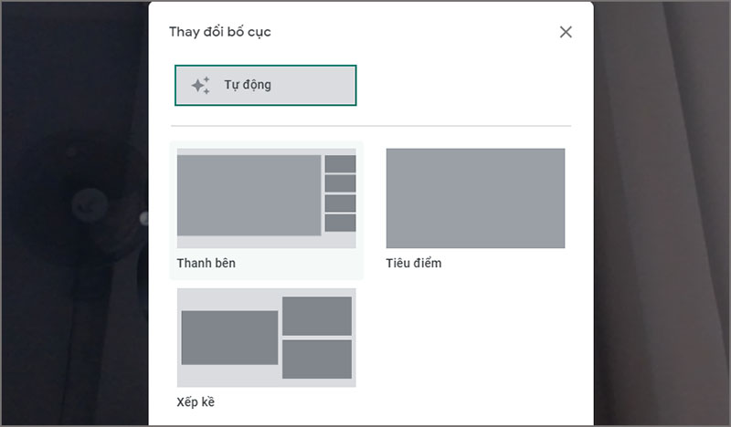 Thủ thuật Google Meet thay đổi layout